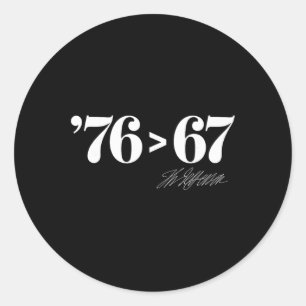 Thomas Jefferson 76 > 67 Self-evident Minimal M Classic Round Sticker