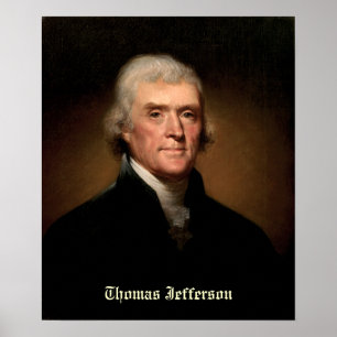 Thomas Jefferson by Rembrandt Peale - Circa 1800 Poster