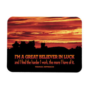 Thomas Jefferson Inspirational Quote "Luck" Flexi Magnet