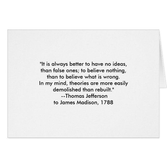 Thomas Jefferson - It is always better (Front Horizontal)