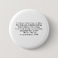 Thomas Jefferson - It is always better