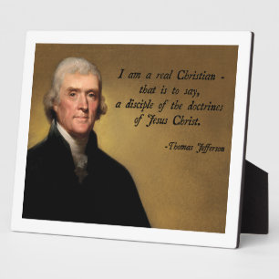 Thomas Jefferson Jesus Christ Plaque