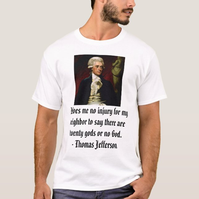 Thomas Jefferson on Freedom of Religion T-Shirt (Front)