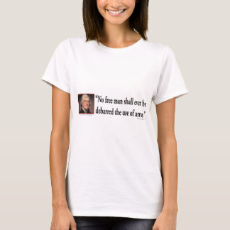 Thomas Jefferson on Gun Rights T-Shirt
