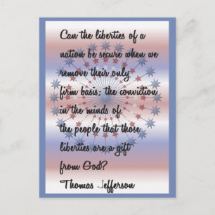 Thomas Jefferson "Our Liberties" quote Postcard