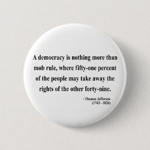 Thomas Jefferson Quote 10a 6 Cm Round Badge