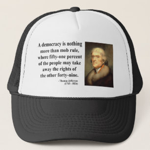 Thomas Jefferson Quote 10c Trucker Hat