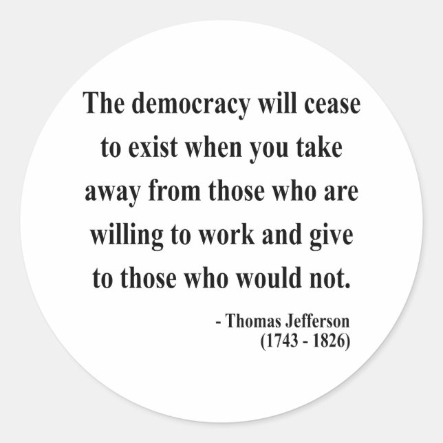 Thomas Jefferson Quote 3a Classic Round Sticker (Front)