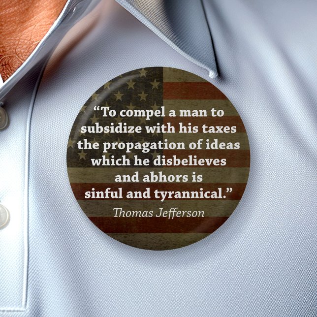 Thomas Jefferson Quote 6 Cm Round Badge (Creator Uploaded)