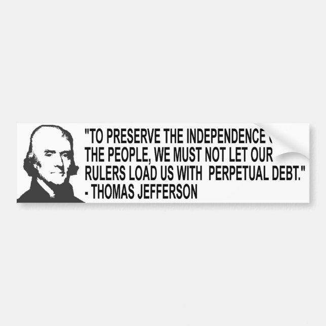 Thomas Jefferson Quote Bumper Sticker (Front)