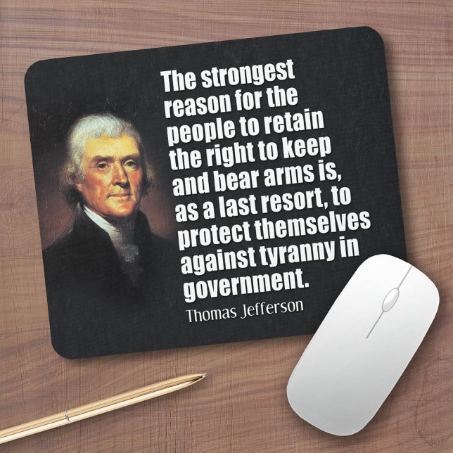 Thomas Jefferson Quote Mouse Mat (Custom Mousepad)