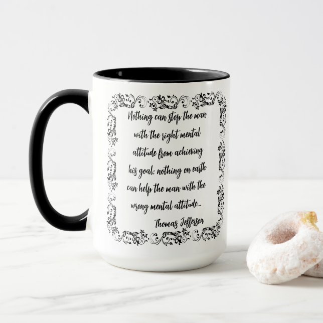 Thomas Jefferson Quote Nothing Can Stop Man Mug (With Donut)