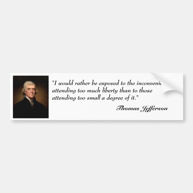 Thomas Jefferson Quote on Bumper Sticker (Front)