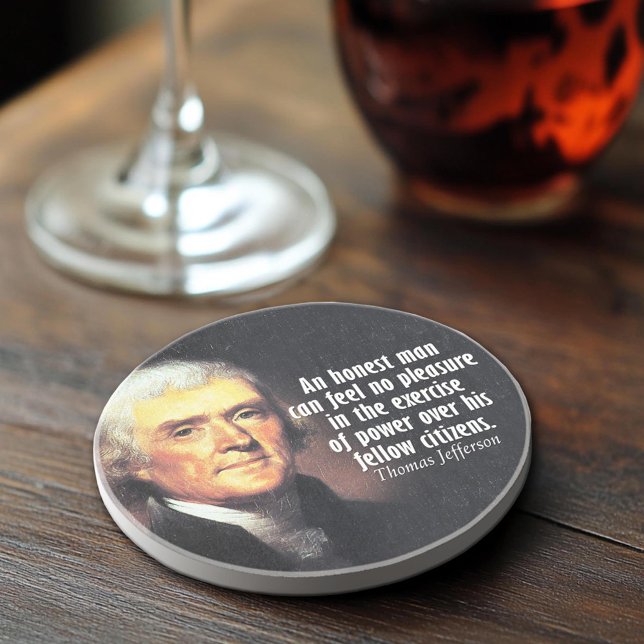 Thomas Jefferson Quote on Power Coaster (Thomas Jefferson Quote Coaster)