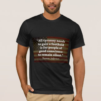 Thomas Jefferson Quote T-Shirt