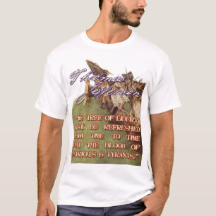 Thomas Jefferson Quote: The Tree of Liberty T-Shirt
