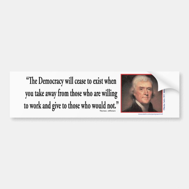 Thomas Jefferson - Quotes Democracy Bumper Sticker (Front)