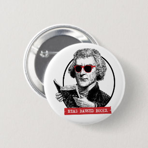 Thomas Jefferson Reads Banned Books 6 Cm Round Badge