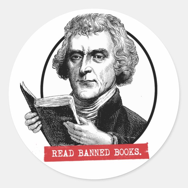 Thomas Jefferson Reads Banned Books Classic Round Sticker (Front)