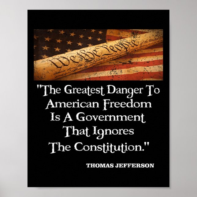 Thomas Jefferson The Greatest Danger To Freedom Qu Poster (Front)