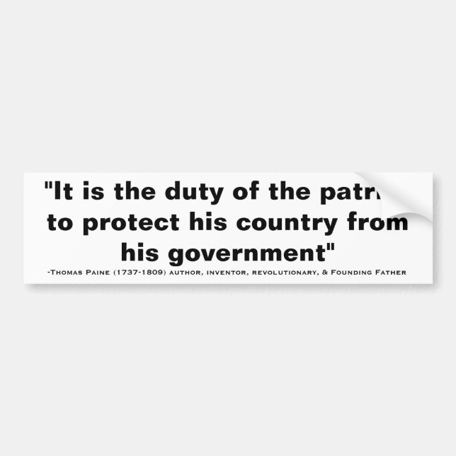 Thomas Paine DUTY OF THE PATRIOT Quote Bumper Sticker (Front)