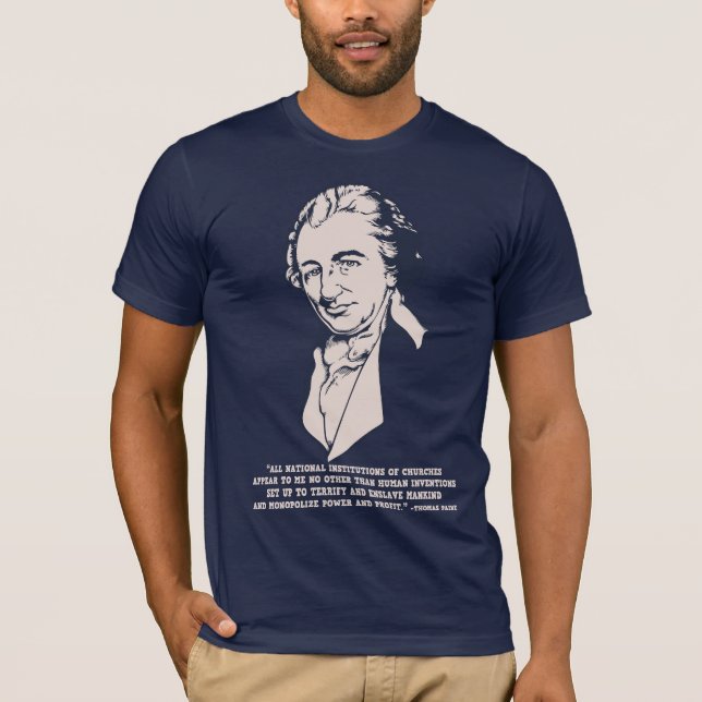 Thomas Paine - Mega-Churches T-Shirt (Front)