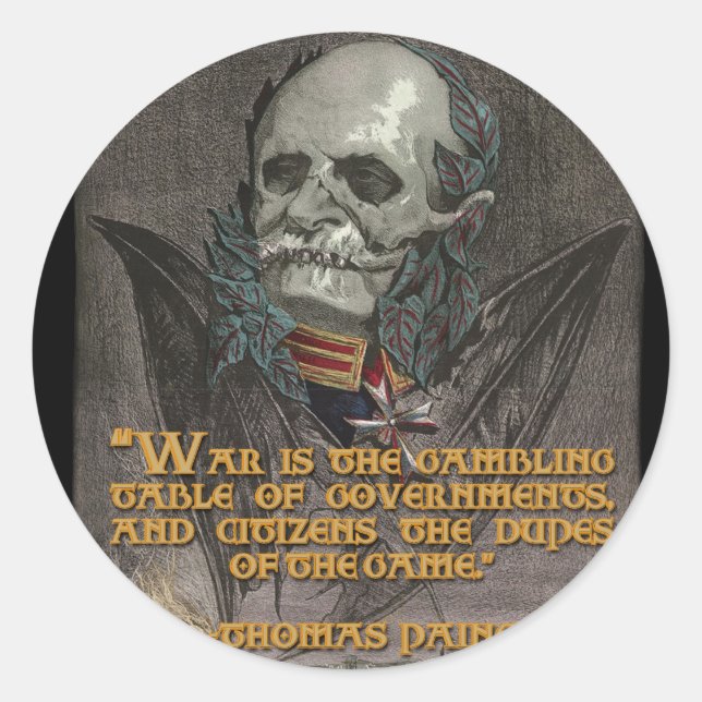Thomas Paine Quote on War & Governments Classic Round Sticker (Front)