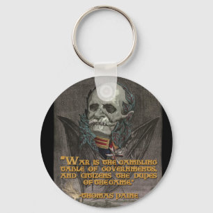 Thomas Paine Quote on War & Governments Key Ring