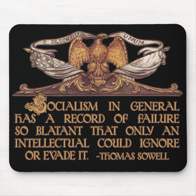 Thomas Sowell Quote on Socialism Mouse Mat (Front)