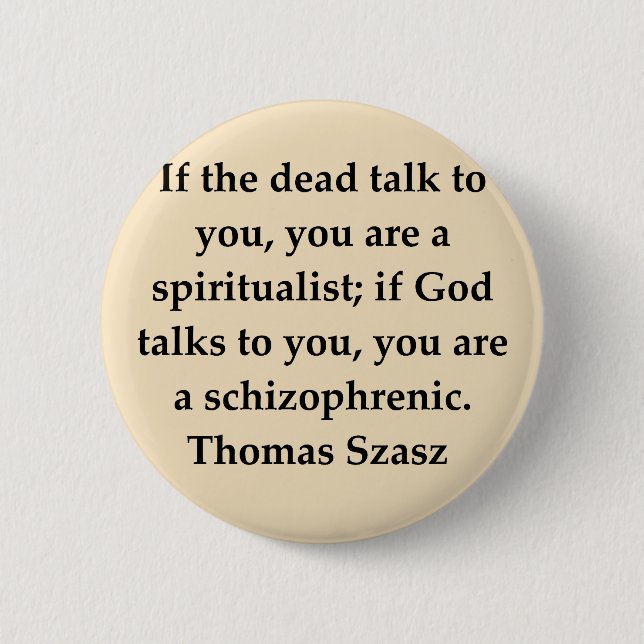 thomas szasz 6 cm round badge (Front)
