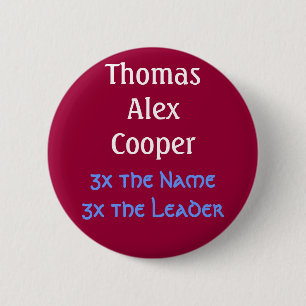 ThomasAlexCooper, 3x the Name3x the Leader 6 Cm Round Badge