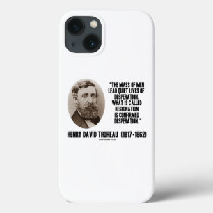 Thoreau Lead Quiet Lives Desperation Resignation iPhone 13 Case