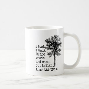 Thoreau Trees Quote Nature - Walk In The Woods - H Coffee Mug