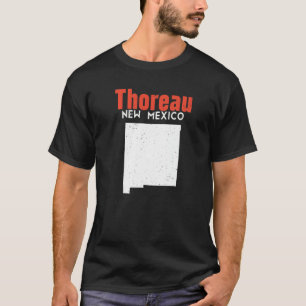 Thoreau Usa State America Travel New Mexican New M T-Shirt