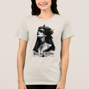 "Thorns Know My Silence" Gothic Women's T-Shirt Tri-Blend Shirt