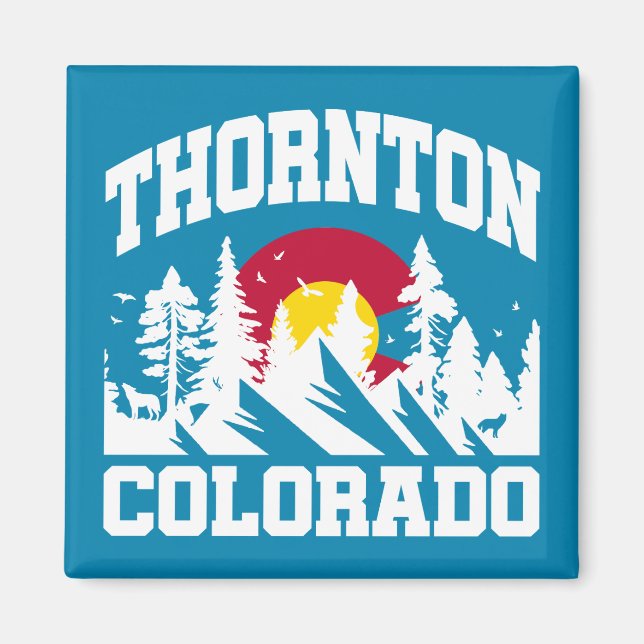 Thornton,Colorado Magnet (Front)