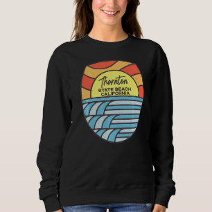 Thornton State Beach California Ca Beach  Sunset Sweatshirt