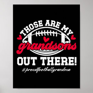Those Are My Grandsons Football Grandma Of A Footb Poster