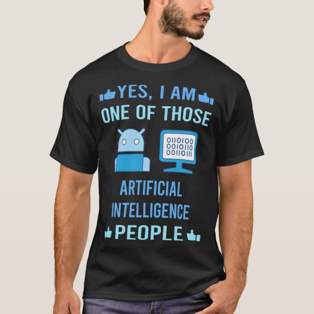 Those People Artificial Intelligence AI T-Shirt (Front)