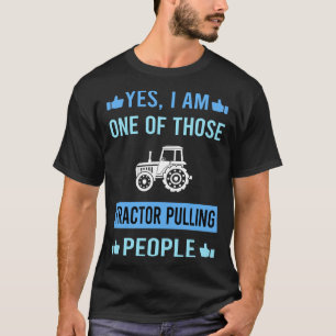 Those People Tractor Pulling T-Shirt