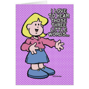 Those Three Little Words...