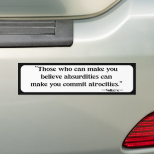 Those who can make you believe - bumper sticker