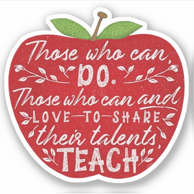 Those Who Can Teach Quote School Teacher Red Apple (Front)