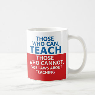 Those Who Can Teach, Those who Can Mug