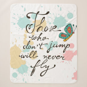 Those Who Dont Jump Will Never Fly Sherpa Blanket