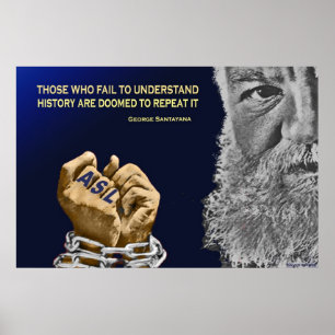 Those Who Forget Deaf History Are Doomed (35"x23") Poster