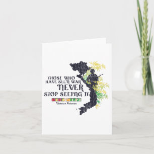 Those Who Have Seen War Never Stop Seeing It Card