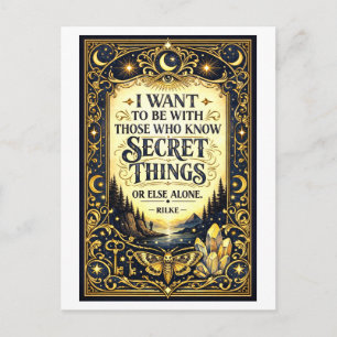"Those Who Know Secret Things" Rilke Quote Postcard