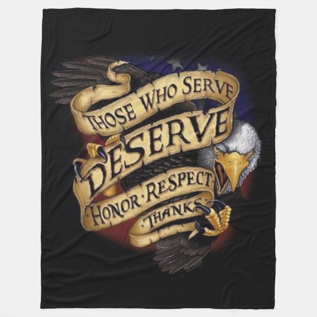 THOSE WHO SERED DESERVE RESPECT FLEECE BLANKET (Front)