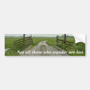 Those who wander bumper sticker